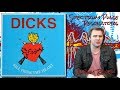 Resonators: Episode 006 - Dicks - Kill From The Heart - Album Review