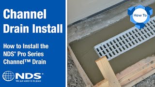How do I install an NDS Pro Series channel drain?