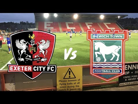 Exeter City vs Ipswich Town 14th August 2018 (MATCH DAY VLOG)