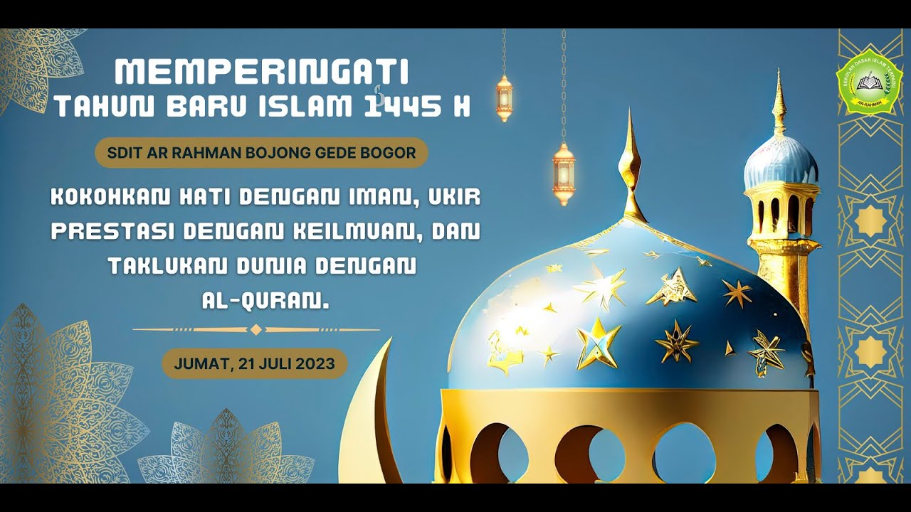 KEGIATAN TAHUN BARU ISLAM 1 MUHARRAM 1445 H SDIT ARRAHMAN