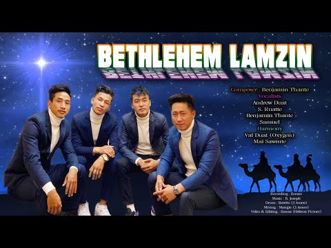 BETHLEHEM LAMZIN || S. Ruatte, Samuel, Benjamin Thante, Andrew Duat
