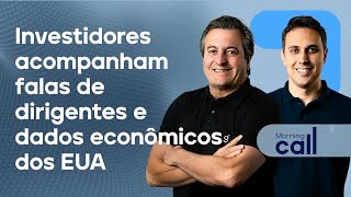 🔴 04/12/24 Investidores acompanham falas de dirigentes e dados econômicos dos EUA  | Morning Call
