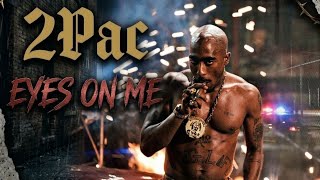 Download lagu 2Pac _ Eyes On Me ( Remix) 2026 mp3