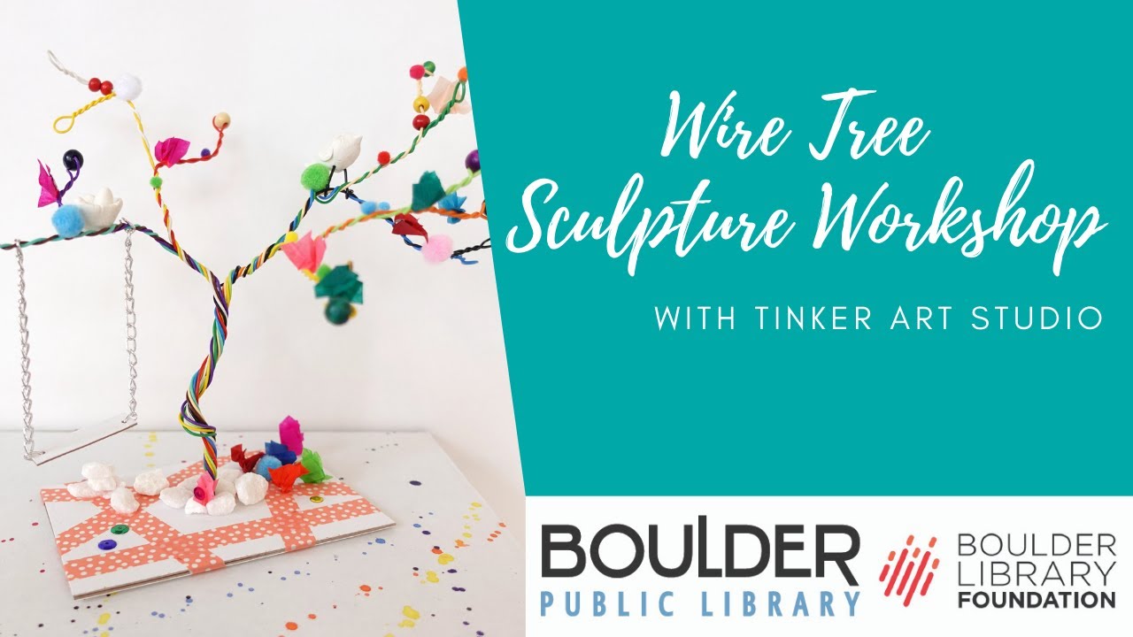 Wire Tree Sculpture Workshop with Tinker Art Studio