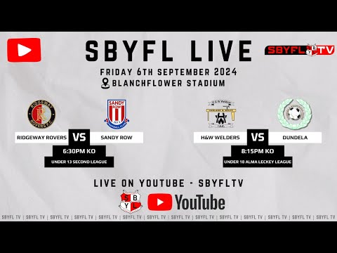 SBYFL 2024 - Sandy Row v Ridgeway (U13 2nd League) & H&W Welders v Dundela (U18 Alma Leakey League)