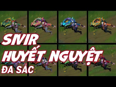 Sivir Huyết Nguyệt Đa Sắc (Sivir Blood Moon Chroma Skins)