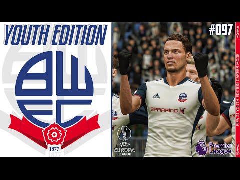 FIFA 21 YOUTH ACADEMY Career Mode EP97 - Youth Edition - Bolton Wanderers -  EUROPA LEAGUE IS BACK!
