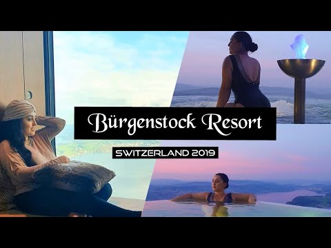 Bürgenstock Resort | Switzerland 2019 | Travel