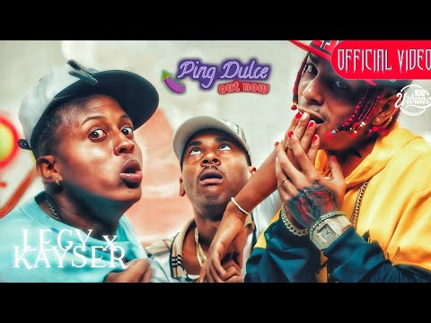 LEGY x KAYSER - Ping Dulce [Prod. by Infinity Musicx] (Official Music Video)