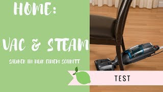 Home: Vac & Steam (Sauber in nur einem Schritt) -Test