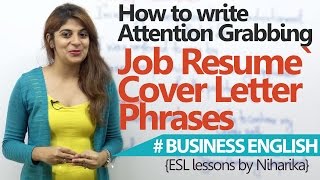 Professional cover letter phrases for a Job Resume - (Interview Skills & Business English Lesson)