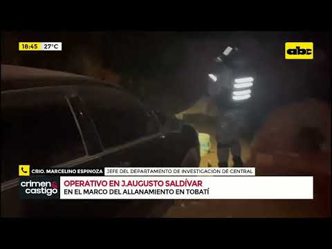 Operativo en J.Augusto Saldívar