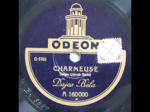 Charmeuse, Tango - Dajos Béla 1926