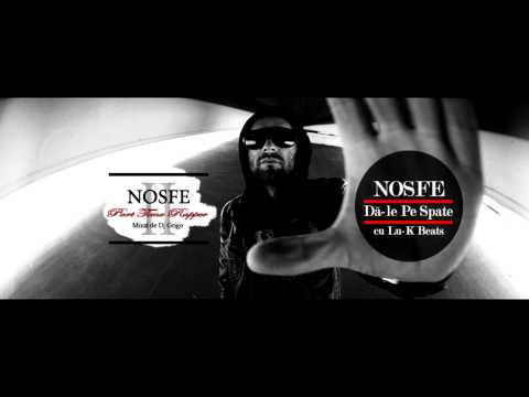 Nosfe - Da-le Pe Spate (feat. Lu-K Beats)