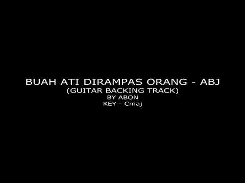 Buah Ati DiRampas Orang - Andrew Bonny James (Guitar Backing Track)