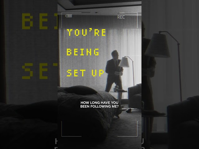 You're being set up.