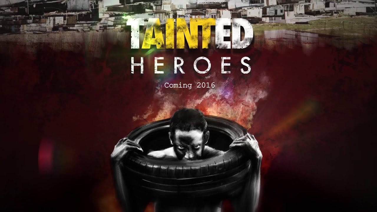 Tainted Heroes teaser 2: Strike Thokoane on Violence