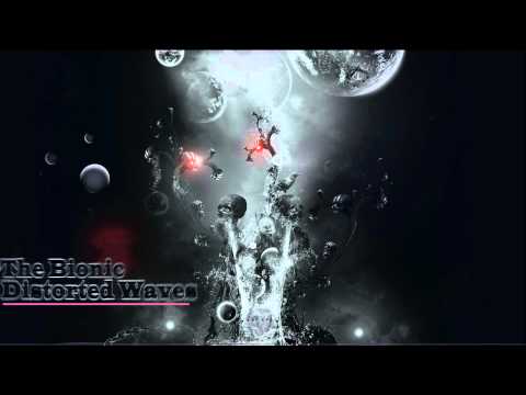 The Bionic - Distorted Waves (HQ Preview)