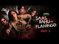 Sas Bahu Aur Flamingo Dimple Kapadia Radhika Madan Isha Talwar Angira Dhar Deepak Dobriyal