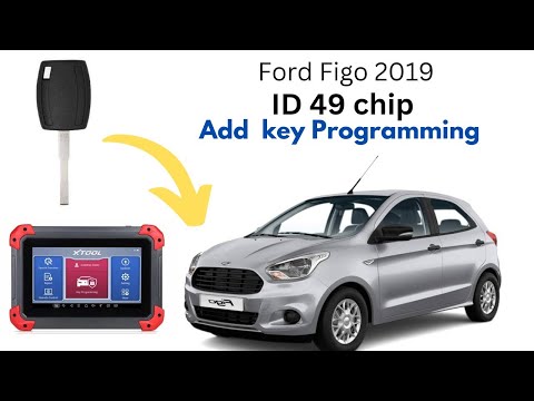 Ford Figo 2019 | ID 49 chip Key | Programming Steps | Xtool