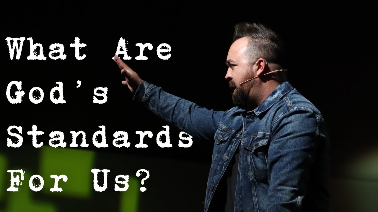 What Are God’s Standards For Us?