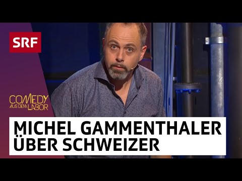 Michel Gammenthaler: Germans about Swiss | Comedy from the Lab | SRF