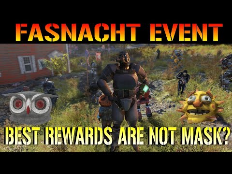 Fallout 76 Wastelanders: FASNACHT BEST REWARDS ! Are Not Rare Mask? Dose Fasnacht Have Secret Drops?
