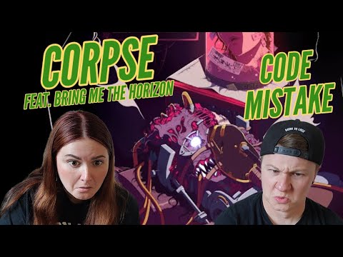 WHAT A COLLAB!! Corpse feat. Bring Me the Horizon - "Code Mistake" REACTION