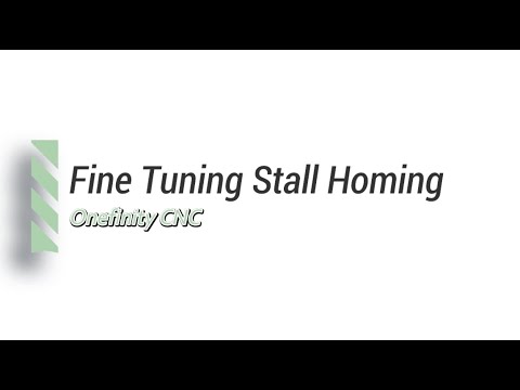 Adjusting Stall Homing On The Onefinity CNC