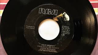Your Memory , Steve Wariner , 1980