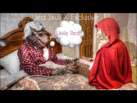 Jea Skull, Exclusive - Likkle Red (Official Audio)