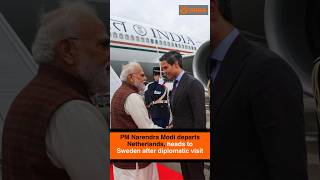 PM Narendra Modi departs Netherlands, heads to Sweden after diplomatic visit