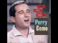 Perry Como -  Song Of Songs