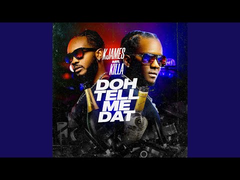 Doh Tell Me Dat