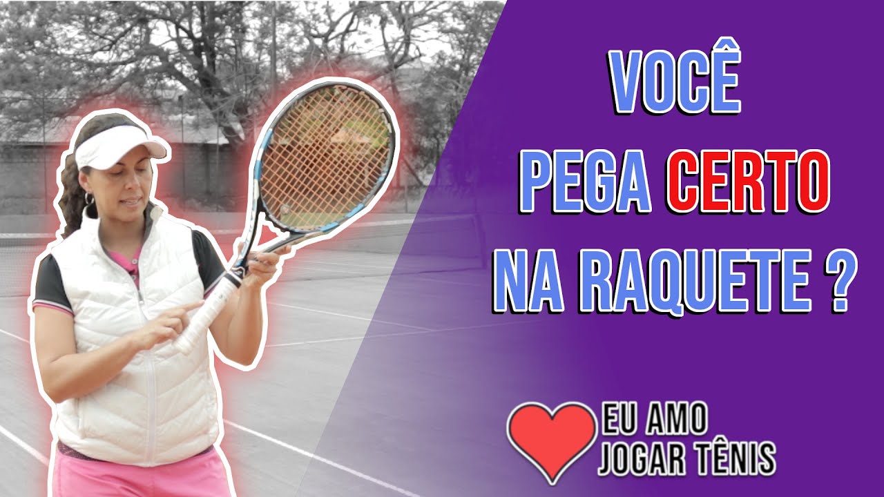 Você tem certeza que pega certo na raquete?| Empunhaduras no tênis