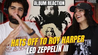10- Hats Off To (Roy) Harper | Led Zeppelin III Full Album REACTION
