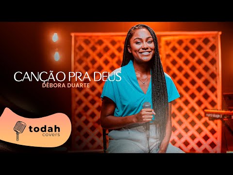 Canção Pra Deus - Debora Duarte