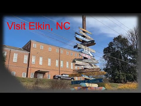 Exploring Elkin, North Carolina