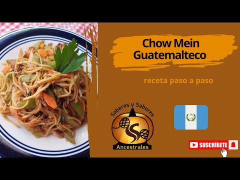 Cómo hacer Chow Mein Guatemalteco | Receta tradicional paso a paso