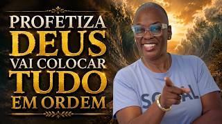 ✝️PROFETIZA, DEUS VAI COLOCAR TUDO EM ORDEM - PASTORA SANDRA ALVES🙌