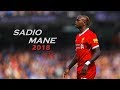 Sadio Mané 2018 • Dribbling Skills, Speed, Goals & Assists • HD