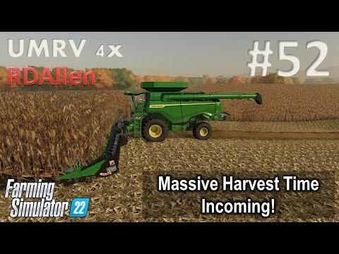 Massive Harvest Time Incoming! | E52 Upper Mississippi River Valley | Farming Simulator 22
