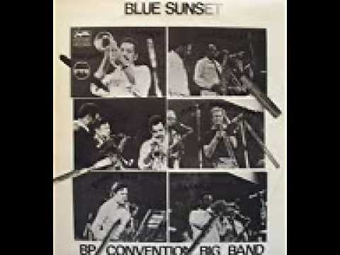 B.P. Convention Big Band - Blue Sunset