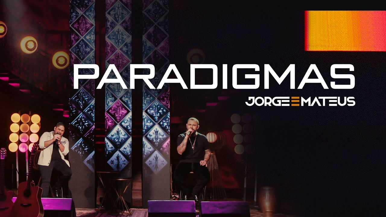Jorge & Mateus - Paradigmas (Clipe Oficial) [Álbum Tudo Em Paz]