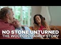 No Stone Unturned: The Wolford Family Story