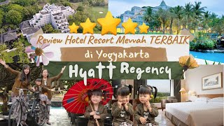 HOTEL RESORT MEWAH BINTANG 5 TERBAIK DI JOGJA HARGA TERJANGKAU I HYATT REGENCY Y