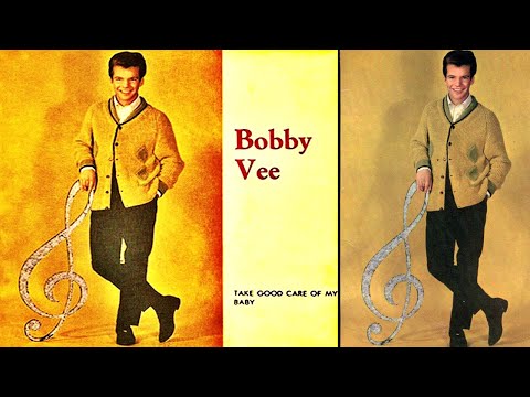 BOOBY VEE - TAKE GOOD CARE OF MY BABY ( 1961 ) VIDEO IN COLOUR