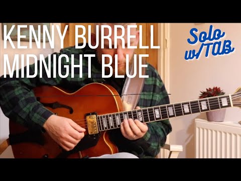 Midnight Blue - Kenny Burrell // FULL TRANSCRIPTION W/TAB