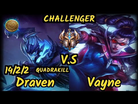 MSF.P Neon (DRAVEN) vs VAYNE - QUADRAKILL 14/2/2 KDA BOTTOM ADC CHALLENGER GAMEPLAY - EUW