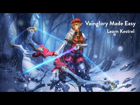 Vainglory Made Easy: Kestrel! (Learn In Under 4 Minutes!)